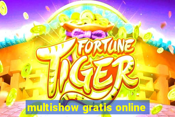 multishow gratis online